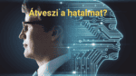 Ne félj az AI-tól, használd!