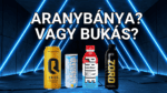 Csúcson az influencer üdítők trendje. Borzalmas az ízük. Tudod kik nyernek ezen?